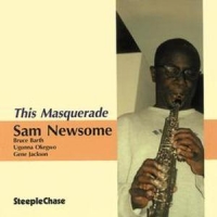 Newsome, Sam This Masquerade