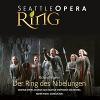 Seattle Symphony Orchestra Asher Fi Wagner The Ring