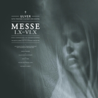 Ulver Messe I.x-vi.x
