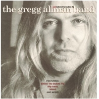 Gregg Allman Band Just Before The Bullets Fly