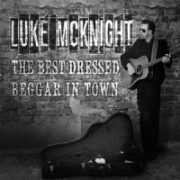 Mcknight, Luke Best Dressed Beggar In Town