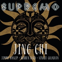 Jing Chi (jimmy Haslip, Robben Ford, Supremo