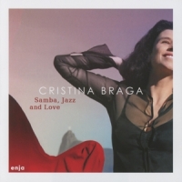 Braga, Cristina Samba, Jazz & Love