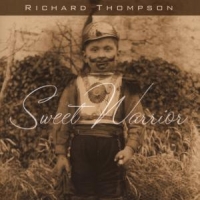 Thompson, Richard Sweet Warrior