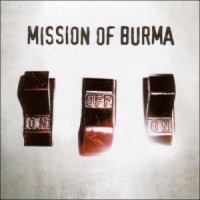 Mission Of Burma Onoffon