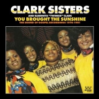 Clark Sisters You Brought The Sunshine