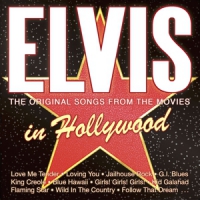 Presley, Elvis Elvis In Hollywood - The Original