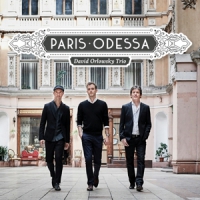 David Orlowsky Trio Paris - Odessa