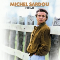 Sardou, Michel Intime