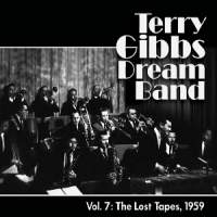 Terry Gibbs & Terry Gibbs Dream Band Vol. 7: The Lost Tapes, 1959