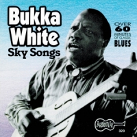 White, Bukka Sky Songs