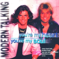 Modern Talking You' Re My Heart, You' Re My Soul