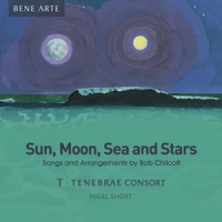 Tenebrae Consort Sun, Moon, Sea And Stars