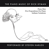 Hyman, Dick & Steven Harlos Piano Music Of Dick Hyman Performed By Steven Harlos