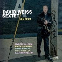 David Weiss Sextet Auteur