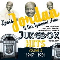 Jordan, Louis & His Tympa Jukebox Hits 1947-51 V.2