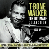 T-bone Walker Ultimate Collection 1929-57