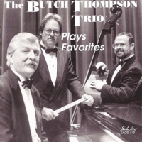 Butch Thompson Trio, The Plays Favorites