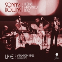 Rollins, Sonny Live At Finlandia Hall, Helsinki 1972