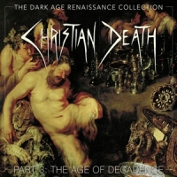Christian Death Dark Age Renaissance Collection 3