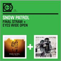 Snow Patrol 2 For 1  Final Straw / Eyes Wide Op