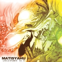 Matisyahu Live At Stubb's Vol.iii