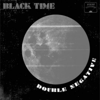 Black Time Double Negative