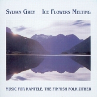 Grey, Sylvan Ice Flowers Melting. Music For Kant