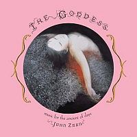 Zorn, John Goddess -music Ancient Of Days