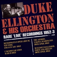 Ellington, Duke -orchestra- Rare 'live' Recordings 1952-53