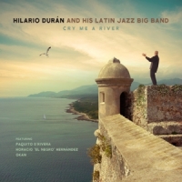 Duran, Hilario & His Latin Jazz Big Cry Me A River