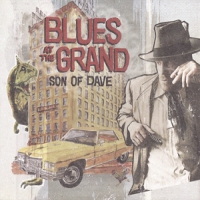 Son Of Dave Blues At The Grand