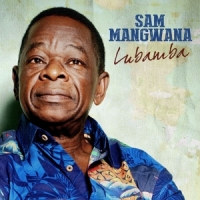 Mangwana, Sam Lubamba