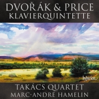 Takacs Quartet, Marc-andre Hamelin Dvorak & Price  Piano Quintets
