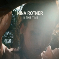 Rotner, Nina In This Time