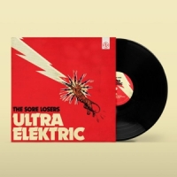 Sore Losers Ultra Elektric