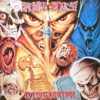 Broken Bones Losing Control -coloured-