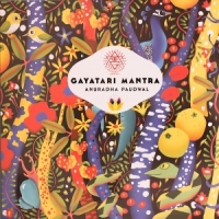 Matt Sewell  S A Crushing Glow Pres The Gayatari Mantra