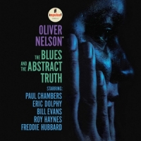 Nelson, Oliver The Blues And The Abstract Truth