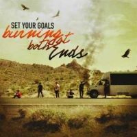 Set Your Goals Burning At Both Ends