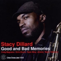 Stacy Dillard Good And Bad Memories