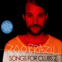 Zoo Brazil Songs For Clubs 2