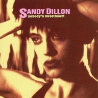 Dillon, Sandy Nobody S Sweetheart
