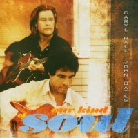 Hall, Daryl & John Oates Our Kind Of Soul