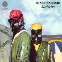 Black Sabbath Never Say Die -new Version-