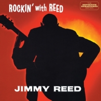 Reed, Jimmy Rockin' With Reed