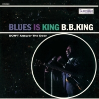 King, B.b. Blues Is King
