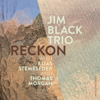 Black, Jim -trio- Reckon