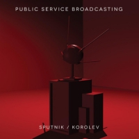 Public Service Broadcasting Sputnik/korolev