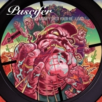 Puscifer Money $hot Your Re-load